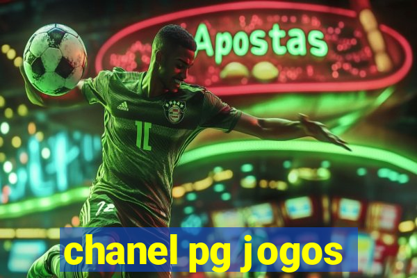 chanel pg jogos